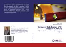 Capa do livro de Consumer Satisfaction With Wooden Furniture 