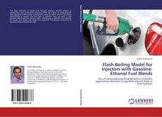 Portada del libro de Flash Boiling Model for Injectors with Gasoline-Ethanol Fuel Blends