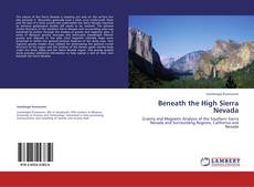Copertina di Beneath the High Sierra Nevada
