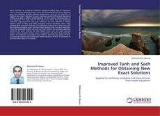 Capa do livro de Improved Tanh and Sech Methods for Obtaining New Exact Solutions 