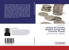 Bookcover of Analysis Of Causality Between Savings And Economic Growth