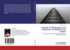 Portada del libro de A Guide To Philosophy and Difference Of Aikido From Stages