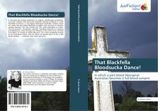 Bookcover of That Blackfella Bloodsucka Dance!