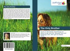Bookcover of The Only Brother
