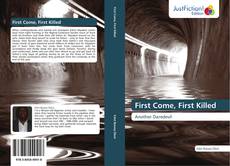 Portada del libro de First Come, First Killed