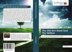The Old Dirt Road And The Hellion kitap kapağı