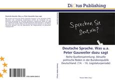 Bookcover of Deutsche Sprache. Was u.a. Peter Gauweiler dazu sagt