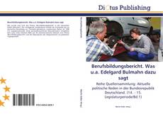Buchcover von Berufsbildungsbericht. Was u.a. Edelgard Bulmahn dazu sagt