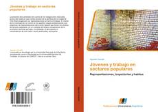 Bookcover of Jóvenes y trabajo en sectores populares