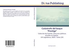 Bookcover of Catástrofe del buque "Prestige"