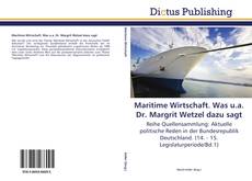 Portada del libro de Maritime Wirtschaft. Was u.a. Dr. Margrit Wetzel dazu sagt