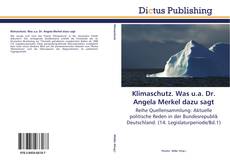 Bookcover of Klimaschutz. Was u.a. Dr. Angela Merkel dazu sagt