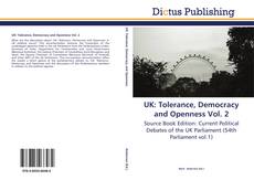 Couverture de UK: Tolerance, Democracy and Openness Vol. 2