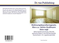 Bookcover of Wohnungsbaureformgesetz. Was u.a. Achim Großmann dazu sagt