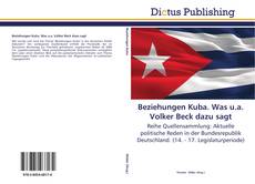 Beziehungen Kuba. Was u.a. Volker Beck dazu sagt的封面