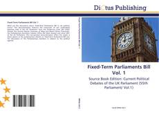 Fixed-Term Parliaments Bill Vol. 1的封面