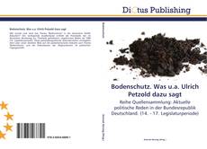 Copertina di Bodenschutz. Was u.a. Ulrich Petzold dazu sagt