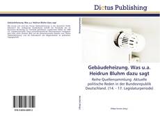 Borítókép a  Gebäudeheizung. Was u.a. Heidrun Bluhm dazu sagt - hoz