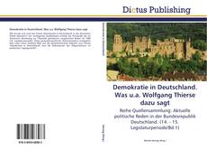 Couverture de Demokratie in Deutschland. Was u.a. Wolfgang Thierse dazu sagt