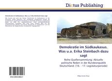 Couverture de Demokratie im Südkaukasus. Was u.a. Erika Steinbach dazu sagt