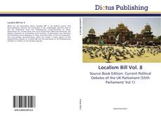 Portada del libro de Localism Bill Vol. 8