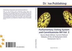 Portada del libro de Parliamentary Voting System and Constituencies Bill Vol. 3