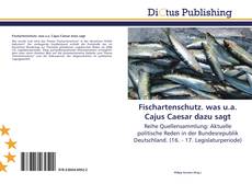 Copertina di Fischartenschutz. was u.a. Cajus Caesar dazu sagt