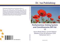 Portada del libro de Parliamentary Voting System and Constituencies Bill Vol. 17