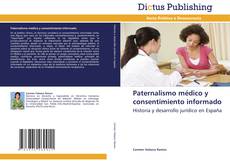 Copertina di Paternalismo médico y consentimiento informado