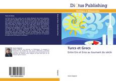 Couverture de Turcs et Grecs