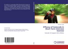 Efficacy of Gatorade in Short Term Intensive Exercise的封面