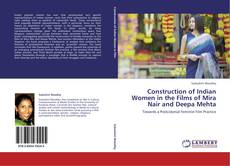 Capa do livro de Construction of Indian Women in the Films of Mira Nair and Deepa Mehta 