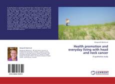 Capa do livro de Health promotion and everyday living with head and neck cancer 