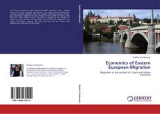 Bookcover of Economics of Eastern European Migration