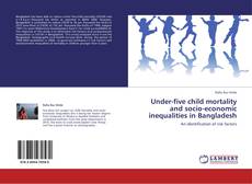 Buchcover von Under-five child mortality and socio-economic inequalities in Bangladesh