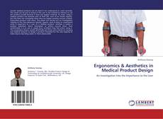 Capa do livro de Ergonomics & Aesthetics in Medical Product Design 