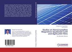 Обложка Studies on Nanocrystalline Magnetron Sputtered Cu2O and Ag2Cu2O3 films