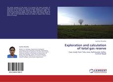 Portada del libro de Exploration and calculation of total gas reserve