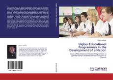 Couverture de Higher Educational Programmes in the Development of a Nation