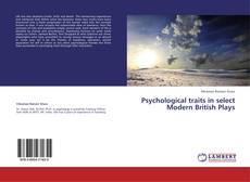 Buchcover von Psychological traits in select Modern British Plays