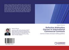 Copertina di Defective Arbitration Clauses in International Commercial Contracts