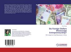 Portada del libro de Do Foreign Dollars Discourage Entrepreneurship?