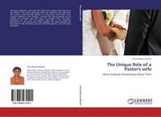 Buchcover von The Unique Role of a Pastor's wife