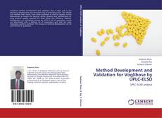 Buchcover von Method Development and Validation for Voglibose by UPLC-ELSD