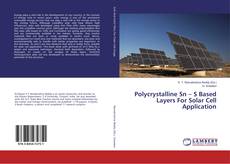 Обложка Polycrystalline Sn – S Based Layers For Solar Cell Application