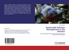 Copertina di Sustainable Fisheries Management in the Amazon