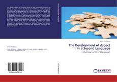 The Development of Aspect in a Second Language kitap kapağı
