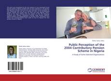 Capa do livro de Public Perception of the 2004 Contributory Pension Scheme in Nigeria 