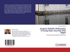 Copertina di Eugene O'Neill's Philosophy In Long Day's Journey Into Night