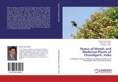 Status of Weeds and Medicinal Plants of Chandigarh, India kitap kapağı